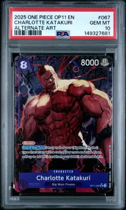 2025 ONE PIECE OP11-067 CHARLOTTE KATAKURI ALTERNATE ART - PSA 10 GEM MINT - Image 1