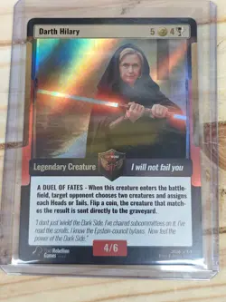 World War Woke Darth Hilary Legendary Creature RARE Holo First Edition Card NRMT - Image 2