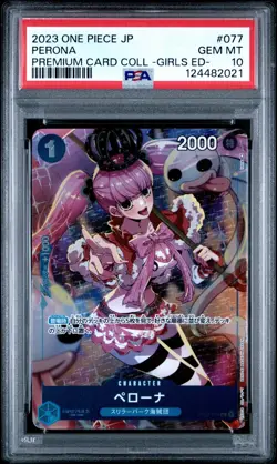 2023 One Piece Japanese Perona Premium Card Collection Girls Edition PSA 10 #077 - Image 1
