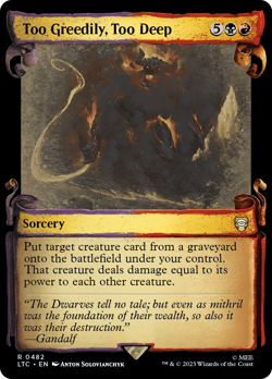 Too Greedily, Too Deep [The Lord of the Rings: Tales of Middle-Earth Commander S - Image 1