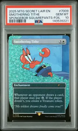 2025 MTG SECRET LAIR DROP SPONGEBOB SQUAREPANTS-FOIL SMOTHERING TITHE PSA 10 - Image 1