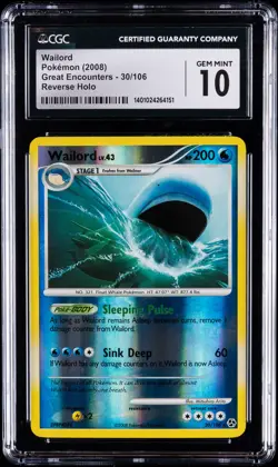 2008 POKEMON GREAT ENCOUNTERS, REVERSE HOLO #30/106 WAILORD CGC 10 GEM MINT - Image 1