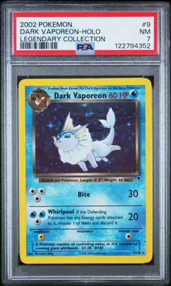 2002 POKEMON LEGENDARY COLLECTION #9 DARK VAPOREON-HOLO PSA 7 - Image 1