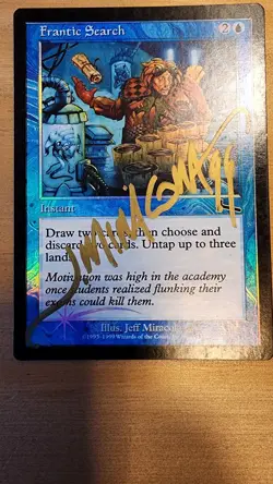 Frantic Search Urza's Legacy Foil - SIGNED by Artist - Image 3