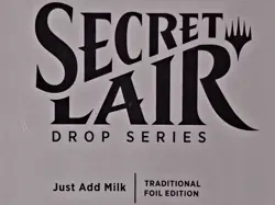 Magic: The Gathering TCG - Secret Lair Drop Series - Just Add Milk - Foil Editio - Image 1