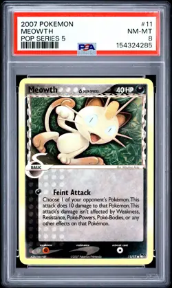 2007 POKEMON POP SERIES 5 #11 MEOWTH PSA 8 - Image 1