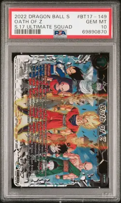 2022 Dragon Ball Super Card Game S 17 Ultimate Squad Oath Of Z PSA 10 #BT17-149 - Image 1