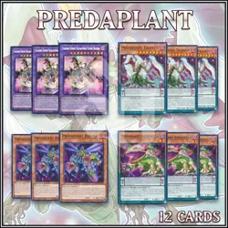 PREDAPLANT 12 DECK | Bufolicula Byblisp Trantis Starving Venom Predapower YuGiOh - Image 1