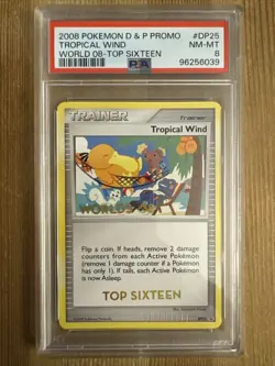 Tropical Wind 2008 Top Sixteen Pokemon Card Promo DP25 PSA 8 - Image 1