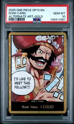 2025 ONE PIECE OP13-CARRYING ON HIS WILL ALTERNATE ART-GOLD DON!! CARD PSA 10 - Image 1