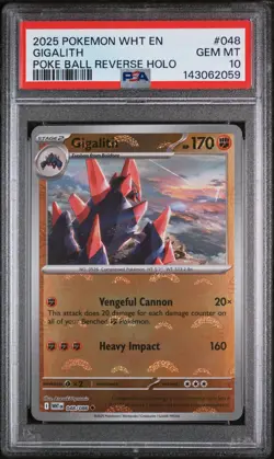 2025 Pokemon Wht En-White Flare #048 Gigalith Poke Ball Reverse Holo PSA 10 - Image 1