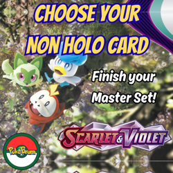 Choose Your Non Holo Card - SV1: Scarlet & Violet Base - Image 1
