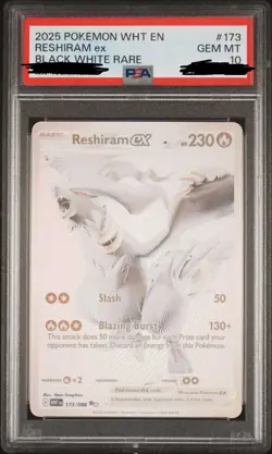 2025 POKEMON WHT EN-WHITE FLARE BLACK WHITE RARE #173 RESHIRAM EX PSA 10 - Image 1