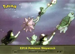 Pokemon EP16 Pokemon Shipwreck Card Topps TV Animation Edition Series 2 - Image 1
