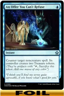 1x - An Offer You Can't Refuse - [SELECT] - Various Sets (FIC, BLC+) -UC NM MTG - Image 4