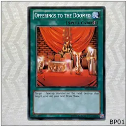 Offerings to the Doomed - BP01-EN070 - Common Unlimited Yugioh - Image 1