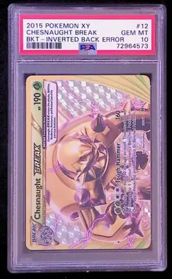 Pokemon 2015 XY Breakpoint Chesnaught BREAK INVERTED BACK ERROR - PSA 10 - POP 1 - Image 1