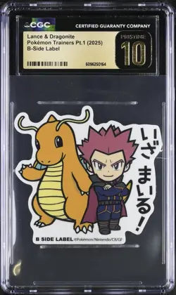 2025 Lance & CGC 10 Pristine Pokemon B-Side Label Stickers Dragonite - Image 1