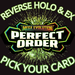 Perfect Order Reverse Holo & EX (Pick Your Card) - Image 1