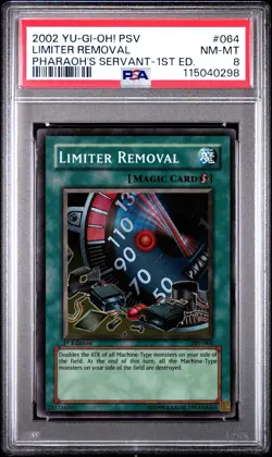 2002 Yu-Gi-Oh! Limiter Removal Pharaoh's Servant PSV 1st Edition Super PSA 8 - Image 1