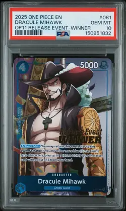 2025 ONE PIECE OP11-RELEASE EVENT WINNER PROMOS #081 DRACULE MIHAWK PSA 10 - Image 1