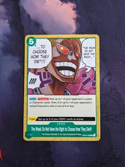 The Weak Do Not Have the Right to Choose How They Die!!! OP04-038 C ONE PIECE - Image 1