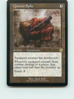 Quietus Spike - R46 - MTG - The Brothers' War: Retro Frame Artifacts (BRR) - Image 1