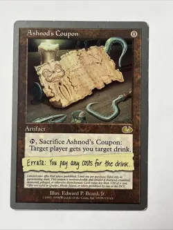 MTG - Unglued Ashnod's Coupon! Slightly Played! FREE Bond Magic Cards! - Image 1
