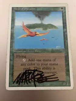 MTG Signed Birds of Paradise Mark Poole, 1994 Revised RARE! Beautiful, Turn1BOP! - Image 1