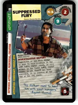 The X-Files CCG: The Truth is Out There Card C Suppressed Fury - Image 1