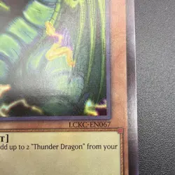 Thunder Dragon LCKC-EN067 Ultra Rare Holo Unlimited Edition - Image 4