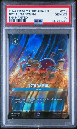 2024 DISNEY LORCANA EN 5-SHIMMERING SKIES ENCHANTED #219 ROYAL TANTRUM PSA 10 - Image 1