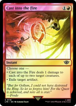 Cast into the Fire - FOIL - Universes Beyond: The Lord of the Rings - Magic MTG - Image 1