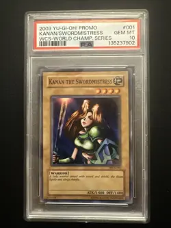 Yugioh! WCS-001 Kanan The Swordmistress PSA 10 - Image 1