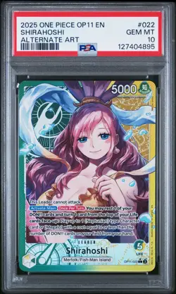 2025 One Piece Shirahoshi Alternate Art OP11-022 PSA 10 Gem Mint - Image 1