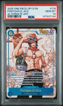2025 ONE PIECE OP13-CARRYING ON HIS WILL ALTERNATE ART PORTGAS D. ACE PSA 10 - Image 1