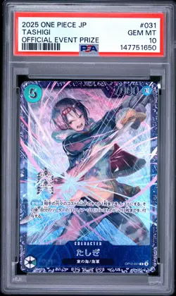 2025 ONE PIECE JAPANESE PROMOS OFFICIAL EVENT PRIZE #031 TASHIGI PSA 10 - Image 1