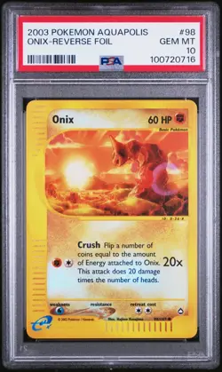 2003 POKEMON AQUAPOLIS 98 ONIX-REVERSE FOIL | PSA 10 | POP 8!!! - Image 1