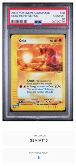 2003 POKEMON AQUAPOLIS 98 ONIX-REVERSE FOIL | PSA 10 | POP 8!!! - Image 3