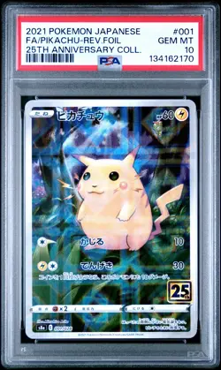 2021 POKEMON JAPANESE 25TH ANNIVERSARY COLLECTION 001 FA/PIKACHU-REV.FOIL PSA 10 - Image 1