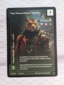 🧙🔥Wonders Of The First - Tony "Fortune Hunter" Thickfur 303/401 UC Non-Foil 🧙 - Image 1