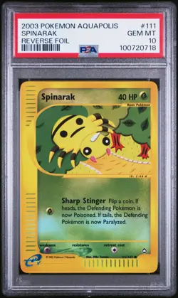 2003 POKEMON AQUAPOLIS 111 SPINARAK-REVERSE FOIL | PSA 10 | POP 7!!! - Image 1