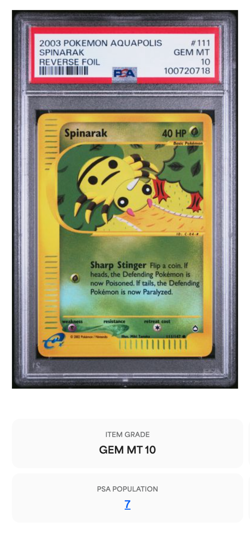 2003 POKEMON AQUAPOLIS 111 SPINARAK-REVERSE FOIL | PSA 10 | POP 7!!! - Image 3
