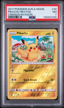 PSA 7 2017 POKEMON SUN & MOON CRIMSON INVASION #30 PIKACHU-REV.FOIL - Image 1
