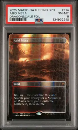 MTG 2025 Arid Mesa Dragonscale Foil Graded 8 PSA - Image 1