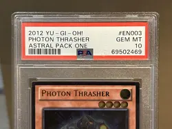 GEM MINT! 2012 Yu-Gi-Oh! Photon Thrasher AP01-EN003 Astral Pack 1 PSA 10 Pop 15 - Image 2