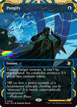 Foil Pongify - 20 - NM - Secrets of Strixhaven: Mystical Archive - Image 1