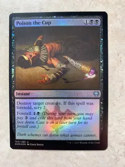 Poison The Cup Foil - MTG Magic Cards - Kaldheim - Image 1