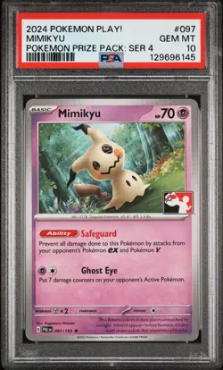 2024 POKEMON PLAY! POKEMON PRIZE PACK: SERIES 4 #097 MIMIKYU PSA 10 - Image 1