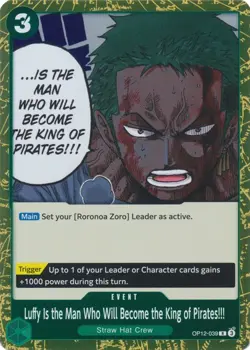 One Piece - OP12-039 - Luffy Is the Man Who Will Become the King of Pirates!!! - Image 1